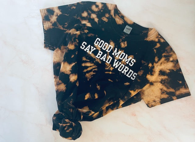 Good Moms Say Bad Words T-Shirt